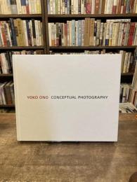 YOKO ONO conceptual photography
