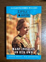 Mary Ingalls on Her Own
