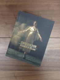 クリスチャン・ディオール、夢のクチュリエ　CHRISTIAN DIOR DESIGNER OF DREAMS
