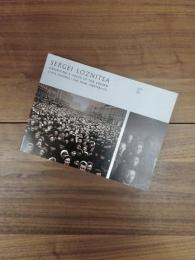 SERGEI LOZNITSA OBSERVING A FACES IN THE CROWD　STATE FUNERAL|THE TRIAL|AUSTERLITZ　セルゲイ・ロズニツァ「群衆」ドキュメンタリー3選　国葬|粛清裁判|アウステルリッツ　公式ガイドブック