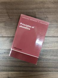 Principles of phonetics（Cambridge textbooks in linguistics）