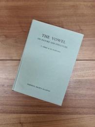 THE VOWEL : ITS NATURE AND STRUCTURE