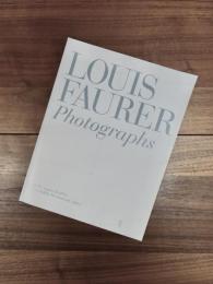 LOUIS FAURER: Photographs　ルイス・フォア作品展