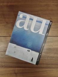 建築と都市　a+u　2009年3月号　No.462　09:03　特集　クロアチアとスロヴェニアの建築