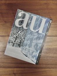 建築と都市　a+u　2007年12月号　No.447　07:12　特集　最新プロジェクト + 2007年アガ・カーン建築賞