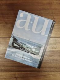 建築と都市　a+u　2014年2月号　No.521　14:02　特集　近代化遺産の再生