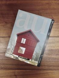 建築と都市　a+u　2014年7月号　No.526　14:07　特集　リトリート── 住宅の理想と実験性