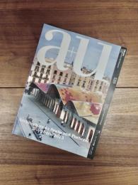 建築と都市　a+u　2014年1月号　No.520　14:01　特集　スペイン、ポルトガルの建築 2000 ～ 2013