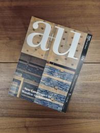 建築と都市　a+u　2014年5月号　No.524　14:05　特集　木造がつくる新たな風景