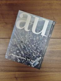 建築と都市　a+u　2013年12月号　No.519　13:12　特集　ニューヨーク、都市の新たなランドスケープ