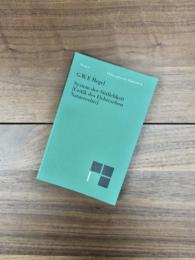 System der Sittlichkeit : "Critik des Fichteschen Naturrechts": Philosophische Bibliothek, Band. 457