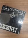 GA ARCHITECT　6　ARATA ISOZAKI 1959-1978　磯崎新