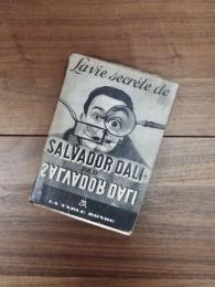 La vie secrète de Salvador Dali