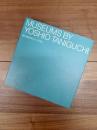 谷口吉生のミュージアム　ニューヨーク近代美術館(MoMA)巡回建築展　MUSEUMS BY YOSHIO TANIGUCHI