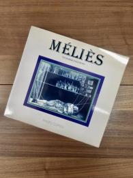 MÉLIÈS : UN HOMME D'ILLUSIONS＜PHOTO COPIES＞