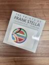 The prints of Frank Stella : a catalogue raisonné 1967-1982
