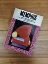 MEMPHIS : RESEARCH, EXPERIENCES, RESULTS, FAILURES, AND SUCCESSES OF NEW DESIGN