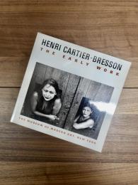 Henri Cartier-Bresson : the early work