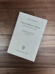 Staat, Grossraum, Nomos: Arbeiten aus den Jahren 1916-1969