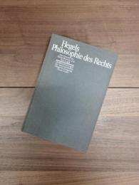 Hegels Philosophie des Rechts : Die Theorie der Rechtsformen und ihre Logik ＜Veröffentlichungen der Internationalen Hegel-Vereinigung＞ Hegels Philosophie des Rechts Band 11