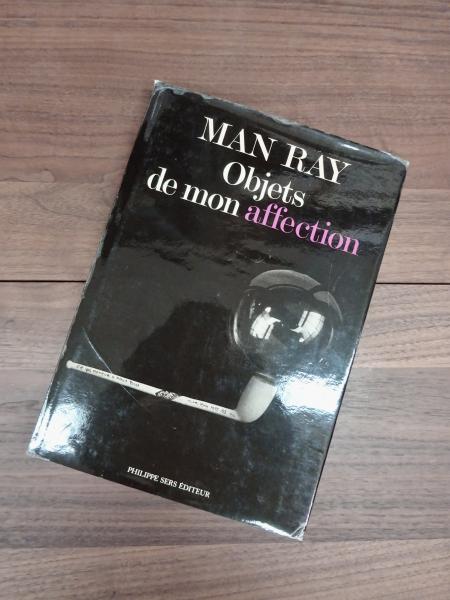 Man Ray Objets De Mon Affection