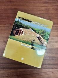 sustainable architecture　low tech houses