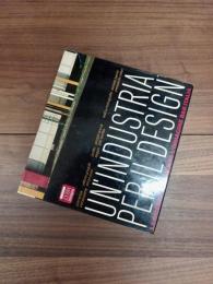 UN'INDUSTRIA PER IL DESIGN　La Ricerca, i Designers, l'Immagine B&B Italia