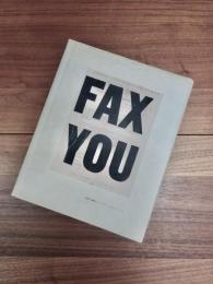 Urgent Images: The graphic language of the fax