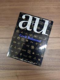 建築と都市　a+u　2006年11月臨時増刊　06:11　Special Issue　Cecil Balmond　セシル・バルモンド