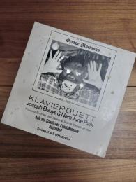 KLAVIERDUETT　In memoriam George Maciunas　Joseph Beuys & Nam June Paik　Fluxus-Soirée der Galerie René Block in der Aula der Staatlichen Kunstakademie Düsseldorf Freitag, 7.Juli 1978, 20 Uhr