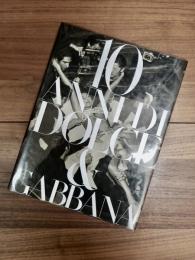 10 ANNI DI DOLCE & GABBANA