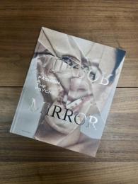 MIRROR MIRROR Fashion & the Psyche