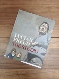 LUCIAN FREUD : THE STUDIO
