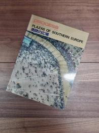 PROCESS Architecture　プロセスアーキテクチュア　NO.16　PLAZAS OF SOUTHERN EUROPE　南欧の広場