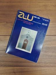 建築と都市　a+u　1980年6月号　 No.117　80:06　特集　バーナード・チュミ　リヴィオ・ヴァッキーニ