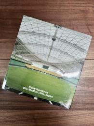 Kisho Kurokawa　Oita Stadium, Oita, Japan