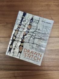 DRAWN TO STITCH　Line, drawing and mark-making in textile art