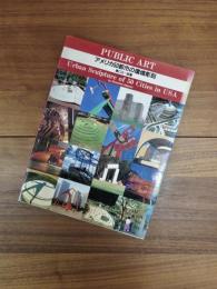 PUBLIC ART　アメリカ50都市の環境彫刻　Urban Sculpture of 50 Cites in USA