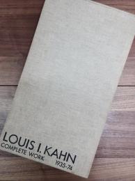 LOUIS I. KAHN COMPLETE WORK 1935-1974