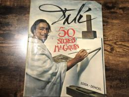 Dali : 50 secrets magiques