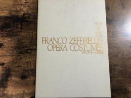 イタリア・オペラ衣裳展 : Franco Zeffirelli's opera costumes