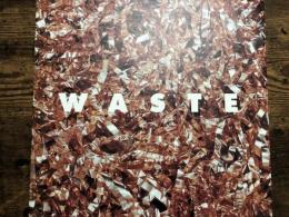 Waste