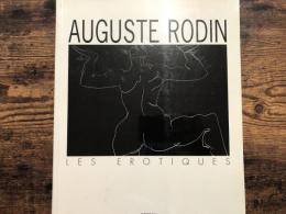Auguste Rodin : les érotiques オーギュスト・ロダン