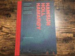 Hamsun, Holl, Hamaroy: Literature, Architecture, Landscape