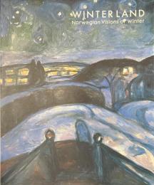 冬の国　ムンクとノルウェー絵画