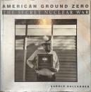 AMERICAN GROUND ZERO THE SECRET NUCLEAR WAR