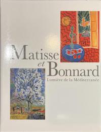 マティスとボナール　地中海の光の中へ