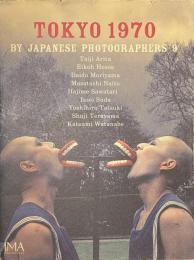 TOKYO １９７０ BY JAPANESE PHOTOGRAPHERS 9 IMA PHOTOBOOKS