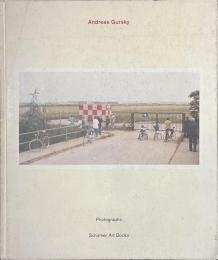 Andreas Gursky Photographs １９８４-１９９３