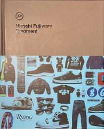 Hiroshi Fujiwara Fragment　藤原ヒロシ